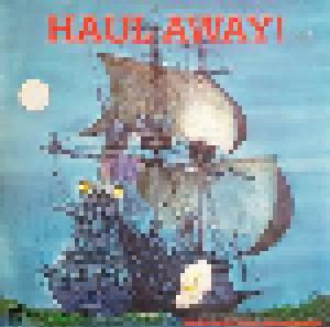 Shantychor "Hart Backbord": Haul Away! - Cover