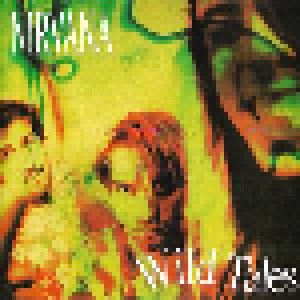 Nirvana: Wild Tales (CD) - Bild 1