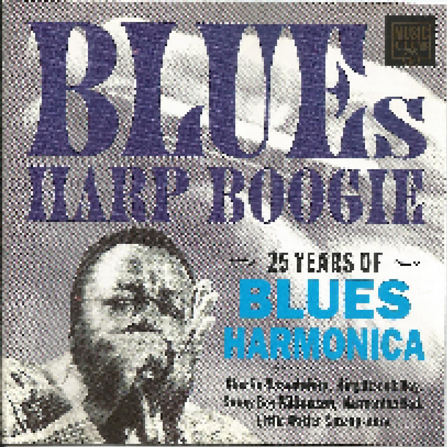 Blues Harp Boogie 25 Years Of Blues Harmonica CD (1993)