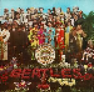 Cover - Beatles, The: Sgt. Pepper's Lonely Hearts Club Band