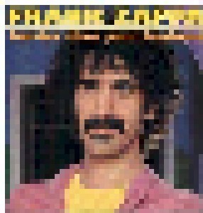 ... Frank Zappa - Harder Than Your Husband ...