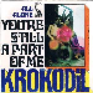 Krokodil: You're Still A Part Of Me (1969)