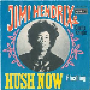 Jimi Hendrix & Curtis Knight: Hush Now (1967)