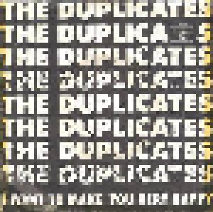 Cover - Duplicates: I Want To Make You Very Happy