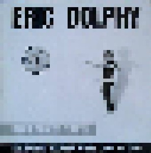 Cover - Eric Dolphy: Unrealized Tapes - The Very Last Recording 1964
