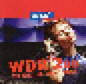 Various Artists/Sampler: WDR 200 - Die Groessten Hits Aller Zeiten (2002)