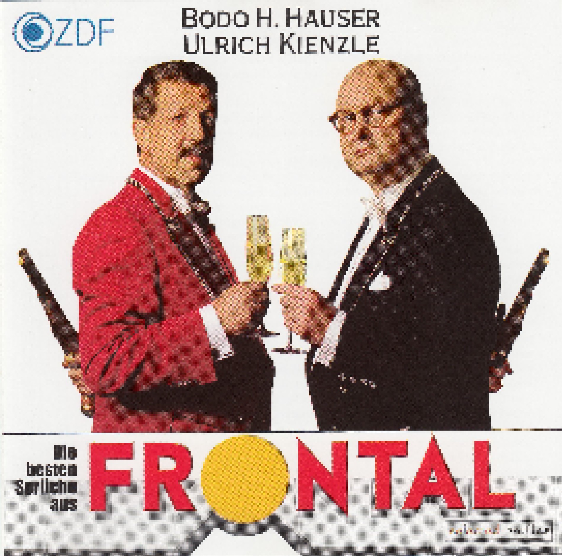 Die Besten Spruche Aus Frontal Cd 1998 Von Bodo Hauser