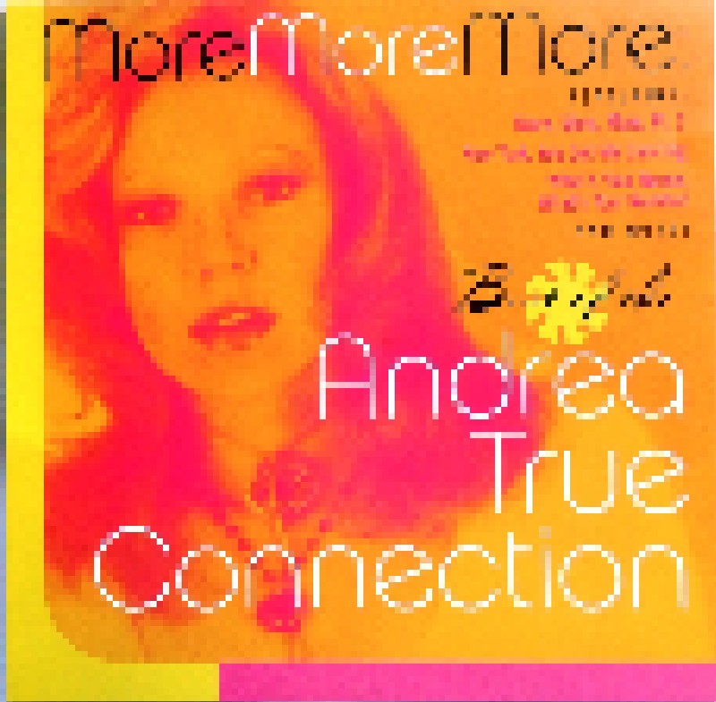 Him more more more. Андреа тру 2009. Andrea true connection. More, more, more Андреа тру. The Andrea true connection more, more, more.