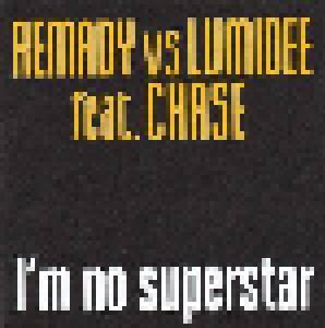 Remady Vs Lumidee Feat. Chase: I'm No Superstar (Promo-Single-CD) - Bild 1