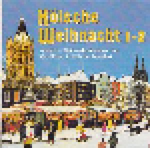 Cover - Monika Kampmann: Kölsche Weihnacht 1+2   Advents-, Weihnachtsleedcher Und Verzällcher In Kölscher Mundart
